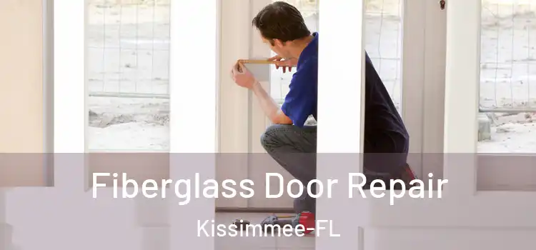  Fiberglass Door Repair Kissimmee-FL