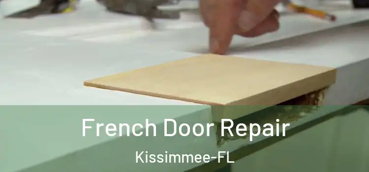  French Door Repair Kissimmee-FL